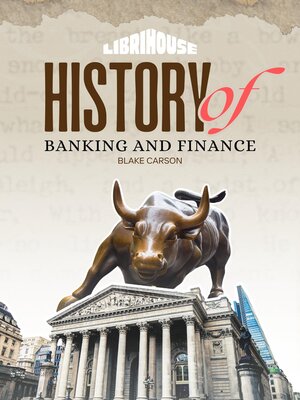 cover image of History of Banking and Finance